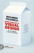Critica portatile al visual design da Gutenberg ai social network