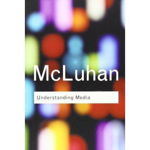 Capire i media. Gli strumenti del comunicare