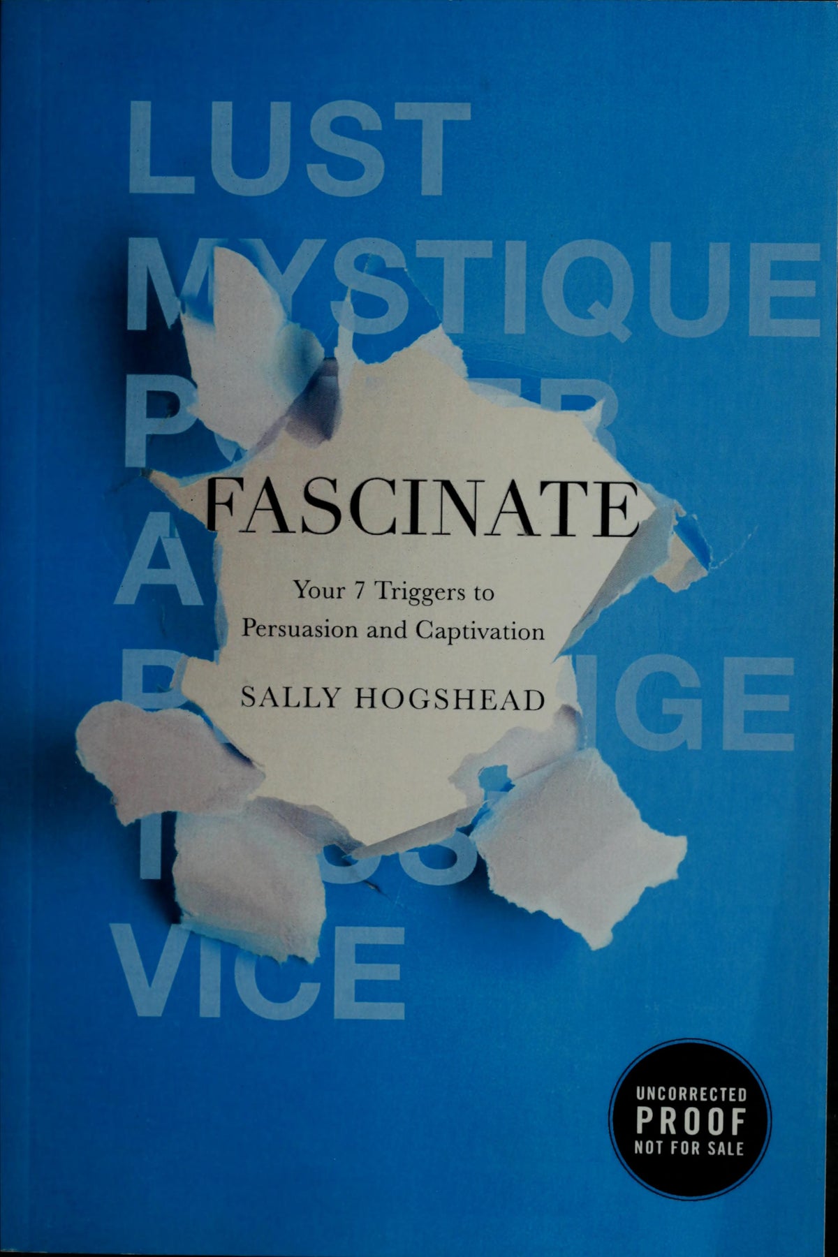 Fascinate Your 7 Triggers to Persuasion and Captivation