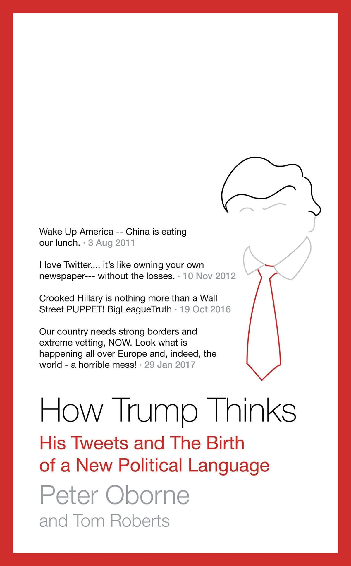 How Trump Thinks His Tweets and the Birth of a New Political Language